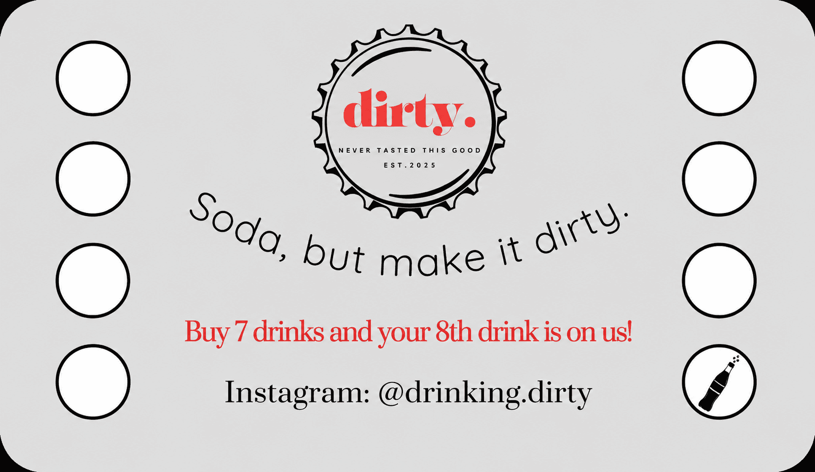 Dirty Loyalty Card